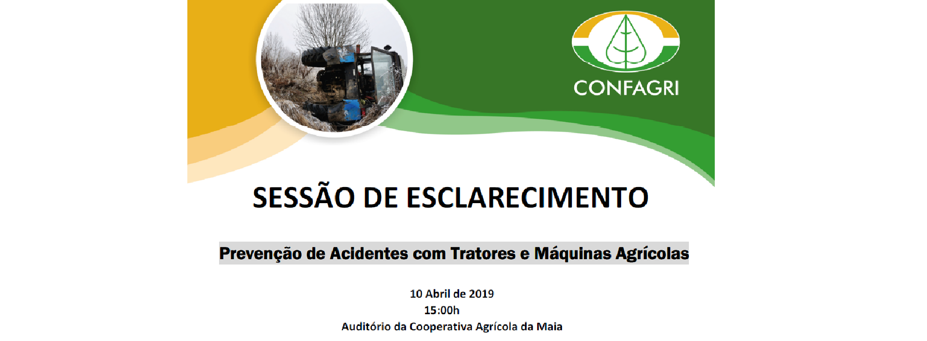 Prevenção de Acidentes com Tratores e Máquinas Agrícolas – 10 de abril – Maia